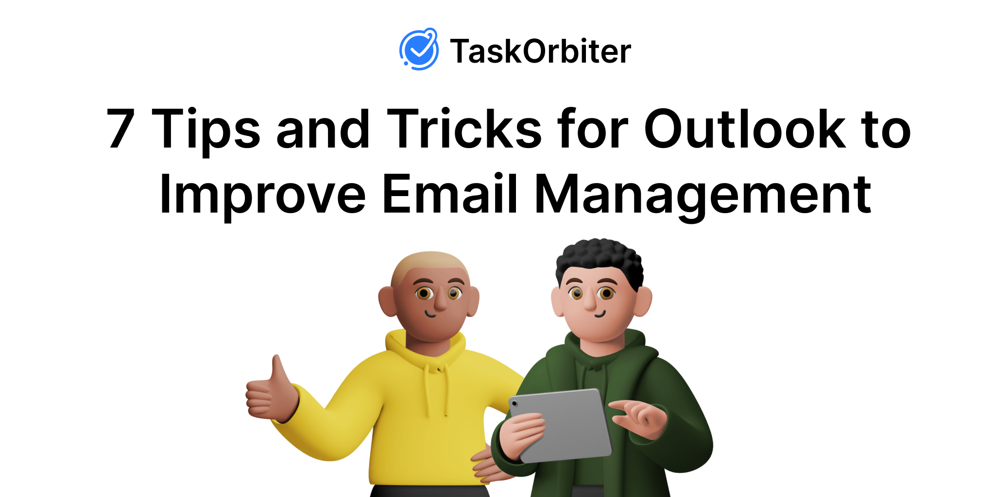 7-tips-and-tricks-for-outlook-to-improve-email-management-taskorbiter